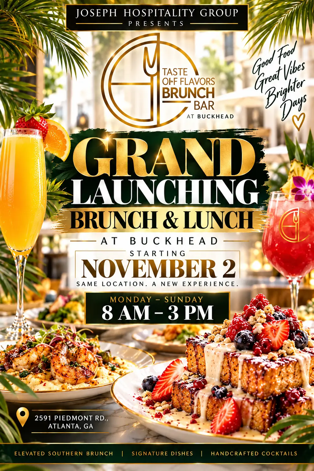 Official Joseph Hospitality Group flyer: Grand Launching Brunch & Lunch at Buckhead, starting November 2, Monday–Sunday 8 AM–3 PM, 2591 Piedmont Rd., Atlanta, GA